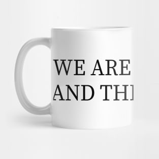 We Are All Dead And This Is Hell Mug